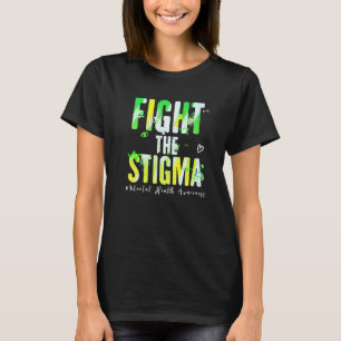 Kampf gegen die psychische Gesundheit Stigma Monat T-Shirt