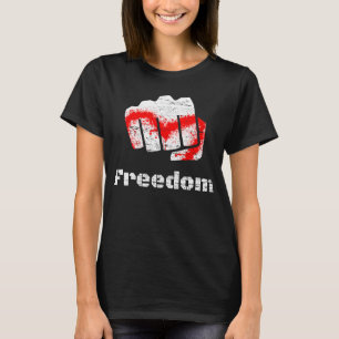 Kampf gegen Freiheitsblut bei Hand Faustschlag fre T-Shirt