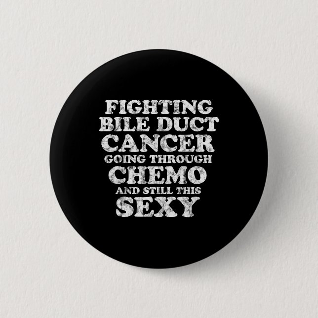 Kampf gegen Gallenkrebs Zitat Chemo Y Inspiration Button (Vorderseite)