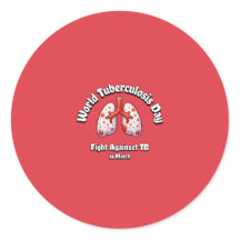 Kampf gegen TB Welttuberkulosetag.