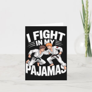 Kampf in Pyjamas BJJ Jiu-Jitsu Lustig Judo Karate Karte