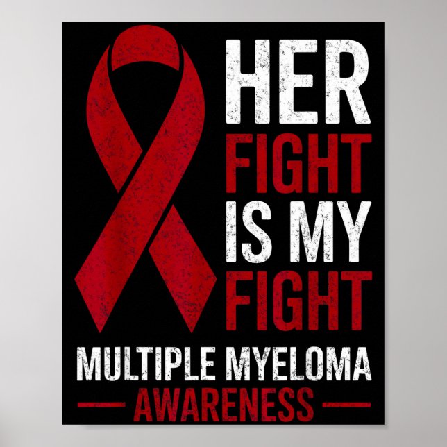 Kampf ist Kampf Multiples Myelom Krebsbewusstsein Poster (Vorne)