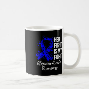 Kampf ist mein Kampf Alopezie Areata Bewusstsein Kaffeetasse