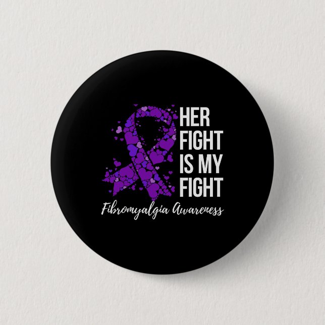 Kampf ist mein Kampf gegen Fibromyalgie Bewusstsei Button (Vorderseite)