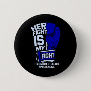 Kampf ist mein Kampf gegen Hydrocephalus Awareness Button