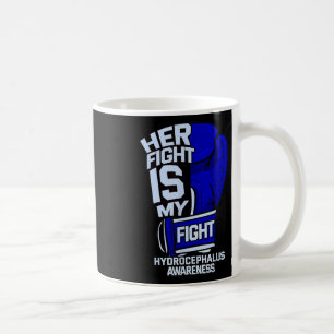 Kampf ist mein Kampf gegen Hydrocephalus Awareness Kaffeetasse