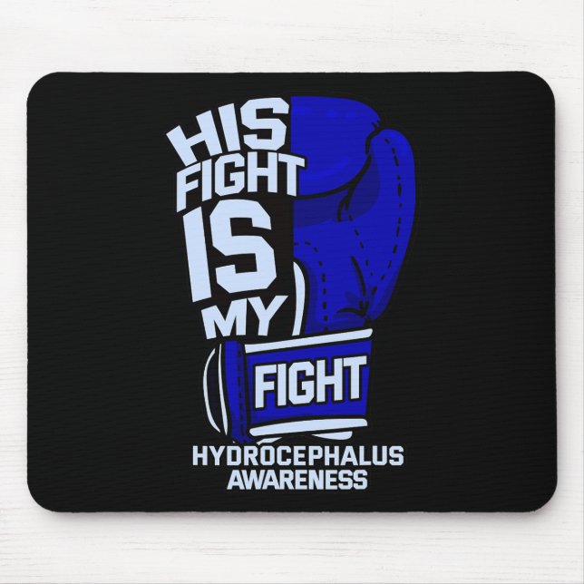 Kampf ist mein Kampf gegen Hydrocephalus Awareness Mousepad (Vorne)