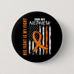 Kampf ist mein Kampf gegen Nephew Leukämie-Bewusst Button