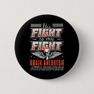 Kampf ist mein Kampf Hirnaneurysma Bewusstsein Gra Button