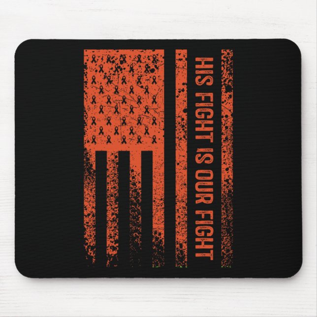Kampf ist unser Kampf gegen Leukämie Bewusstsein Mousepad (Vorne)