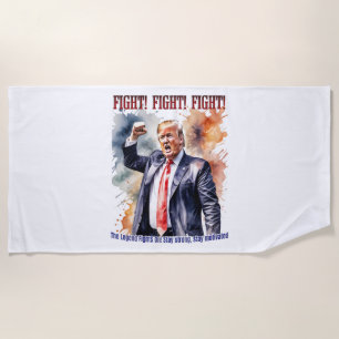 Kampf! Kampf! Kampf! Trump-Legende Strandtuch