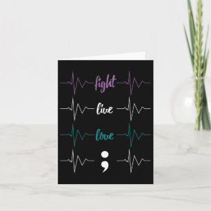 Kampf Live-Liebe Semicolon Heartbeat Suicide Aware Karte