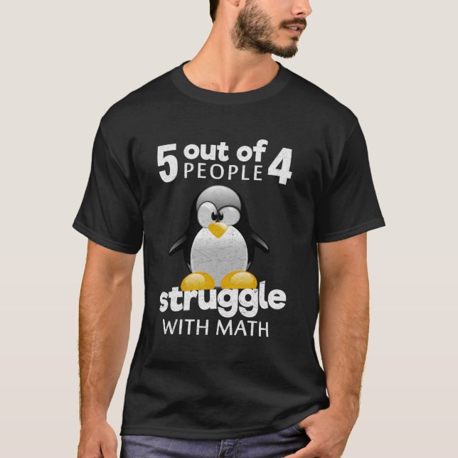 Kampf mit Mathe Funny Mathematics Pinguin Lover T-Shirt (Vorderseite)