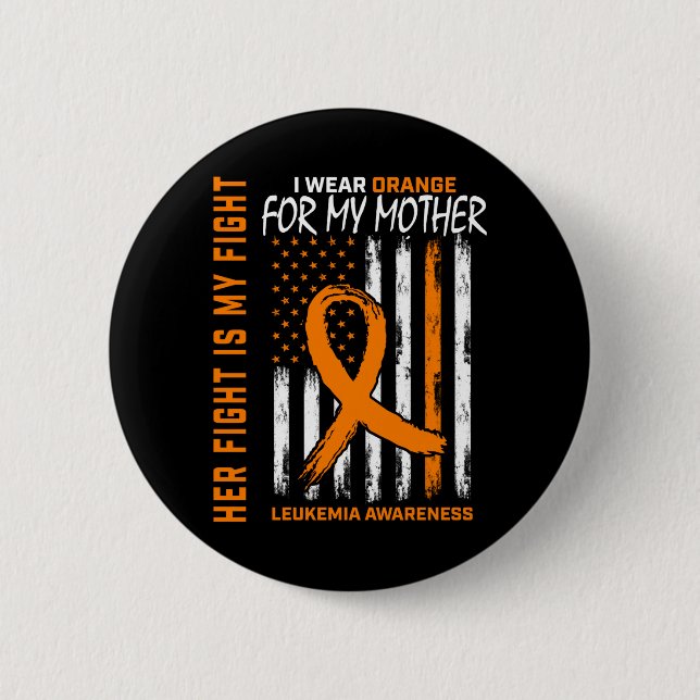 Kampf Orange Mutter Mama Leukämie-Bewusstseinsflag Button (Vorderseite)