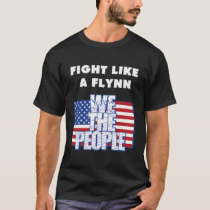Kampf wie ein Flynn - Wir, das Volk - die USA - Pa T-Shirt