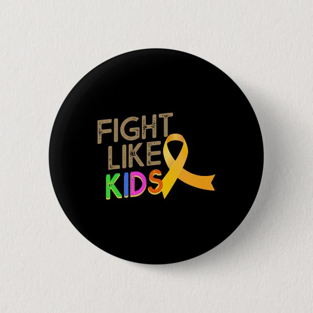 Kampf wie Kinder Kinder Krebs Bewusstsein Monat Y Button (Vorderseite)