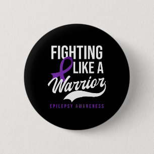 Kampf wie Krieger-Design Epilepsie Bewusstsein Button
