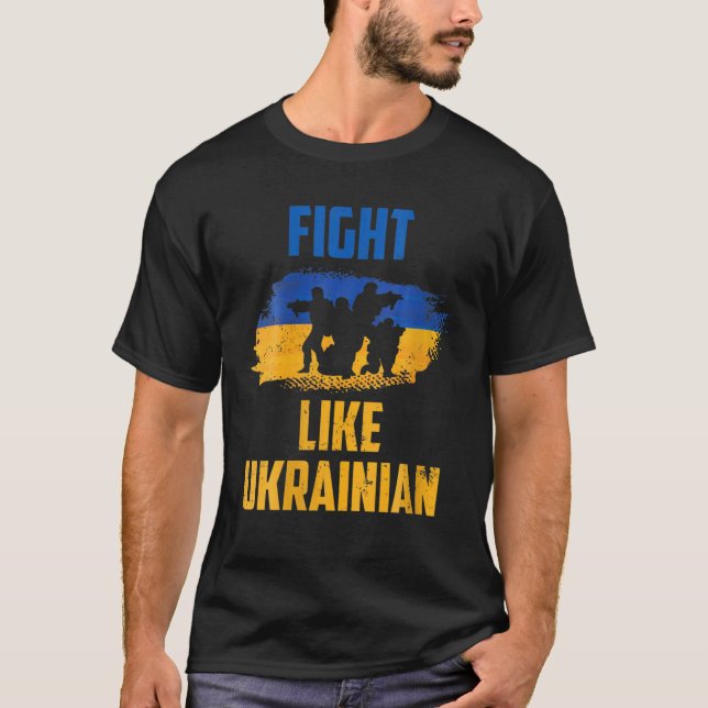 Kämpfe wie die ukrainische Unterstützungspartei T-Shirt (Vorderseite)