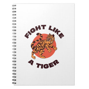 Kämpfe wie ein Tiger Motivationsdesign Notizblock