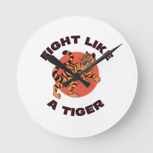 Kämpfe wie ein Tiger Motivationsdesign Runde Wanduhr