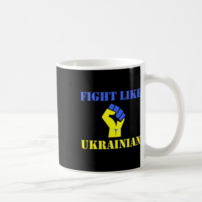 Kämpfe wie ein Ukrainer  Kaffeetasse (Rechts)