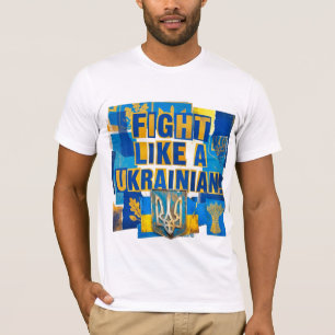 Kämpfe wie ein Ukrainer. Ukrainisches Wappen. T-Shirt
