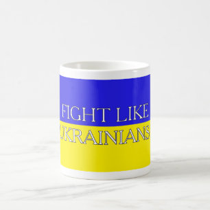 Kämpfe wie Ukrainer Kaffeetasse