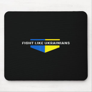 Kämpfe wie Ukrainer Ukrainisch Selenskyj Ukraine I Mousepad