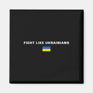 Kämpfe wie Ukrainer Unterstützung für die Ukraine Magnet