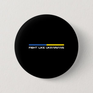 Kämpfe wie Ukrainisch Ukraine-Flagge Unterstützung Button