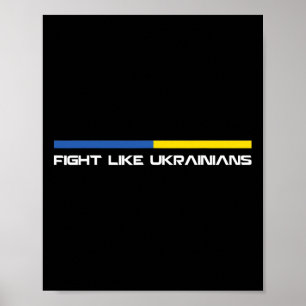 Kämpfe wie Ukrainisch Ukraine-Flagge Unterstützung Poster