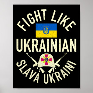 Kämpfe wie Ukrainisch Unterstütze die Ukraine Ich  Poster