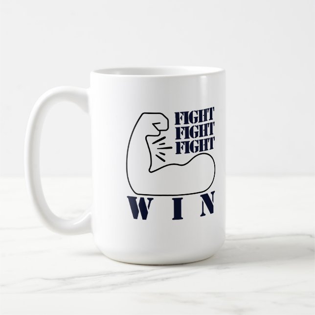 Kämpfen, kämpfen, kämpfen, gewinnen kaffeetasse (Links)