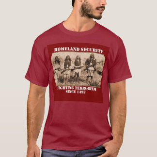 Kämpfender Terrorismus seit 1492 T-Shirt