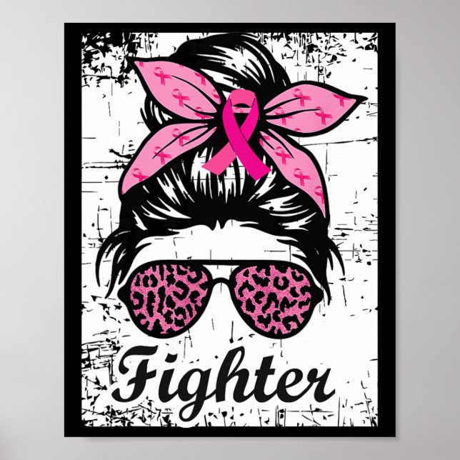 Kämpfer der Messy Bun Pink Krieger Brustkrebs Awar Poster (Vorne)