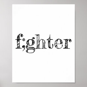 Kämpfer Semikolon Unterstützung Depression Bewusst Poster