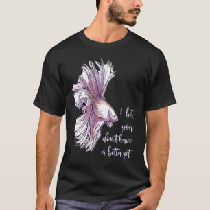 Kampffisch Weiblich Wortspiel Unterhaltung Betta M T-Shirt