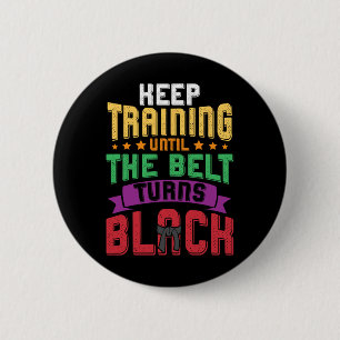Kampfkunst Behalte Training, bis der Gürtel sich s Button