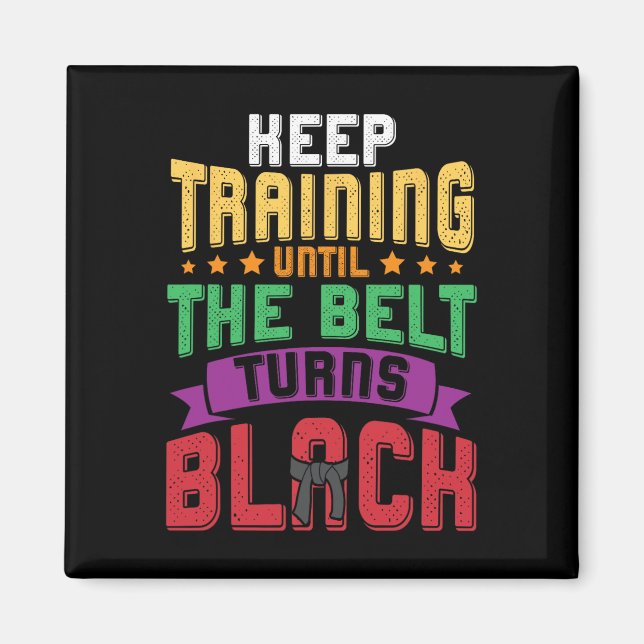 Kampfkunst Behalte Training, bis der Gürtel sich s Magnet (Vorne)
