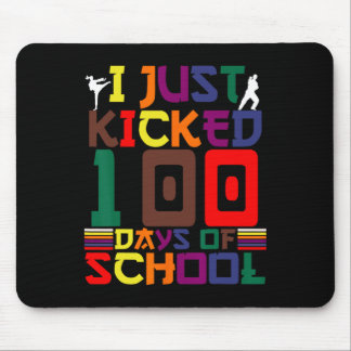 Kampfkunst Ich habe gerade 100 Tage der Schule Kar Mousepad