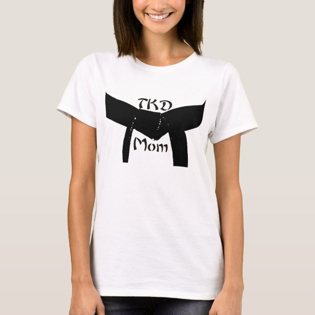 Kampfkunst TKD Black Belt Mama T-Shirt (Vorderseite)
