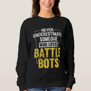 Kampfroboter-Robotik-Kampforoboter-Ingenieur 1 Sweatshirt