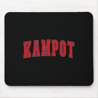 Kampot Cambodia Cambodian Vacation Souvenirs Kampo Mousepad