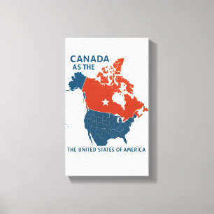 Kanada 51. Staat? - Kühne politische Wall Art   Tr Leinwanddruck