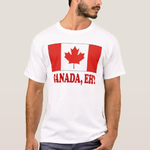 KANADA, EH? T-Shirt