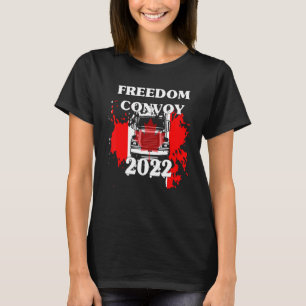 Kanada Freedom Convoy 2022 Kanadischer Lastkraftwa T-Shirt