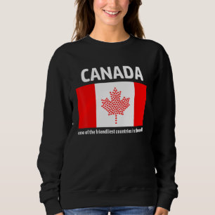 Kanada ist eines der freundlichsten Länder der Wel Sweatshirt