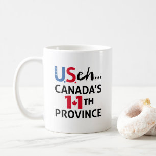 Kanada ist nicht zu verkaufen an die USA 11. Provi Kaffeetasse