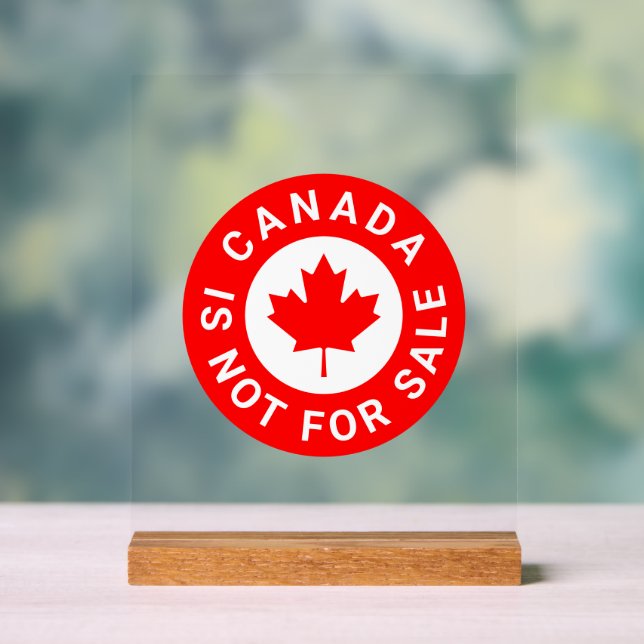 Kanada ist nicht zum Verkauf von Typografie Rotapf Acrylschild (Neutral)