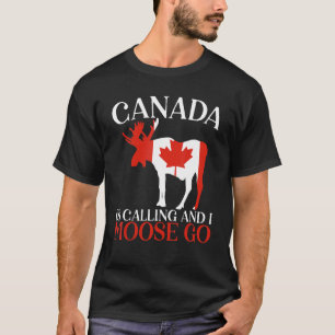 Kanada ruft an und ich entziehe mich für Wildtier  T-Shirt
